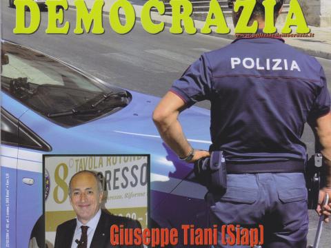 POLIZIA e DEMOCRAZIA: INTERVISTA AL SEGRETARIO GENERALE TIANI
