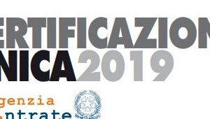 RIELABORAZIONE CERTIFICAZIONE UNICA 2019- REDDITI 2018 - Richiesta intervento urgente