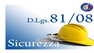 Sicurezza sui luoghi di lavoro d.lgs. 81/08
