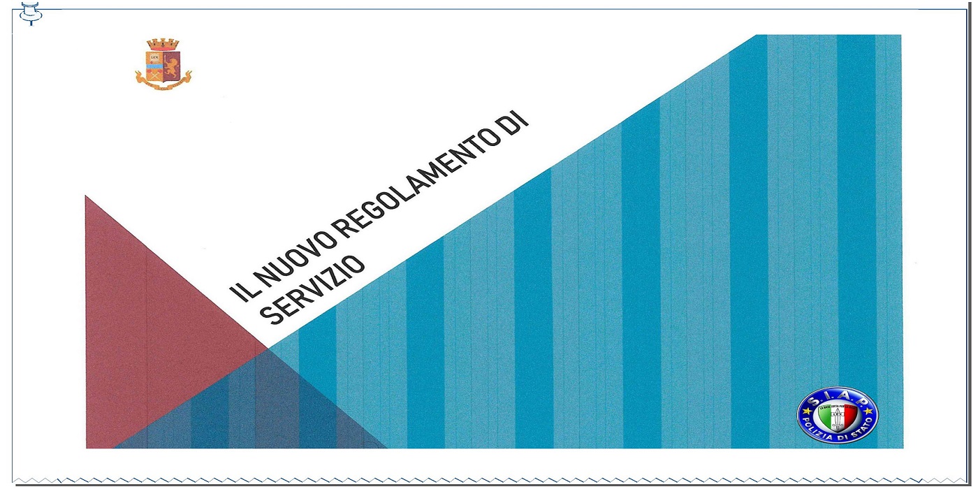 Ipotesi di revisione del Regolamento di servizio della P.S. - Esito incontro in videoconferenza