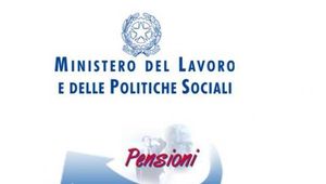 PENSIONI - Nota Ministero del Lavoro e delle politiche sociali