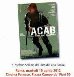  ACAB  - Dibattito e confronto culturale e politico sul complesso e delicato tema dell'ordine pubblico