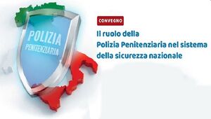 Convegno Sappe "Il ruolo della Polizia Penitenziaria nel sistema della sicurezza nazionale"