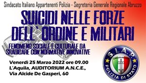 L\'Aquila - Convegno: Suicidi nelle Forze dell\'Ordine e Militari. Fenomeno sociale e culturale da sradicare con normative innovative