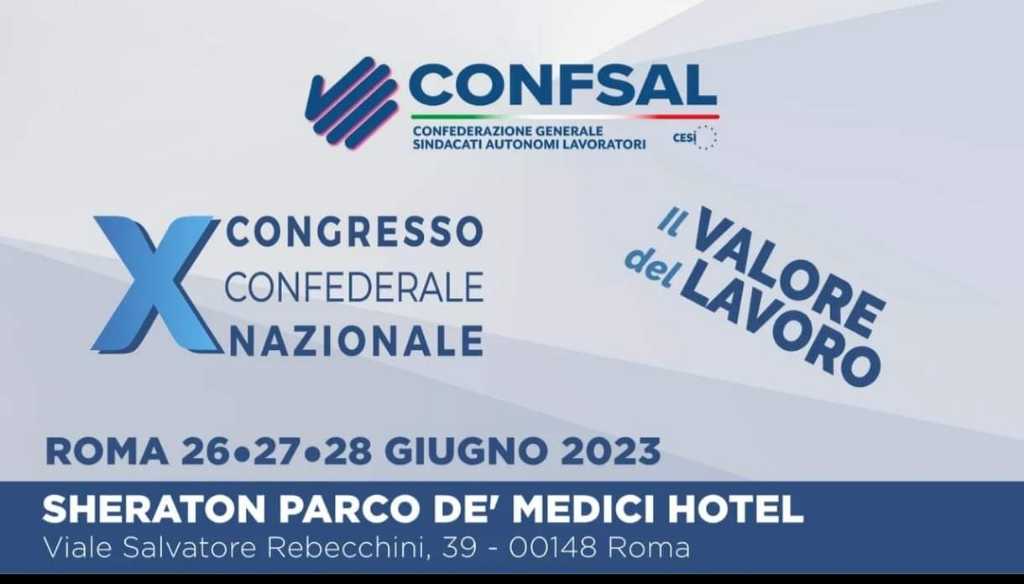 X Congresso Confederale Nazionale Confsal - IL VALORE DEL LAVORO 