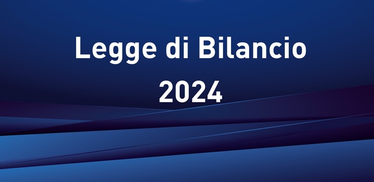 Legge di Bilancio 2024 - Estratto e Sintesi 