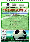 Triangolare di calcetto "Più forti di tutto"