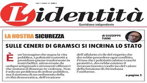 L\'Identità: Sicurezza contesa, sulle Ceneri di Gramsci si incrina lo Stato