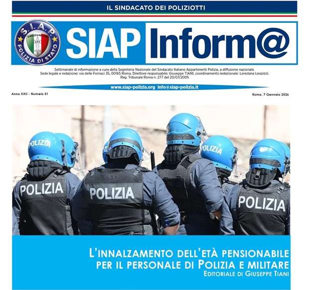 L’INNALZAMENTO DELL’ETÀ PENSIONABILE PER IL PERSONALE DI POLIZIA E MILITARE - Editoriale di Giuseppe Tiani 