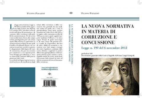 LA NuovA NoRMATivA iN MATERiA Di CoRRuzioNE E CoNCussioNE