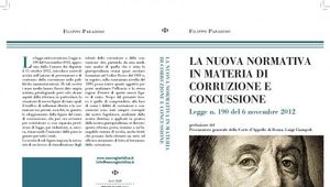 LA NuovA NoRMATivA iN MATERiA Di CoRRuzioNE E CoNCussioNE