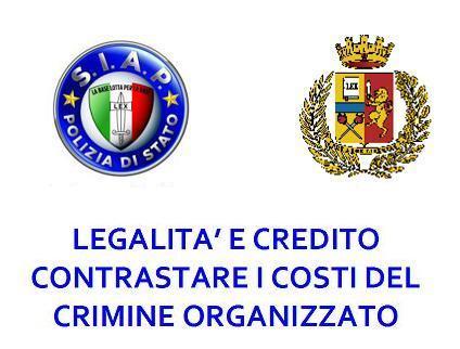 LEGALITA' E CREDITO  CONTRASTARE I COSTI DEL CRIMINE ORGANIZZATO