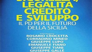 SICUREZZA, LEGALITA\' CREDITO E SVILUPPO - DIBATTITO