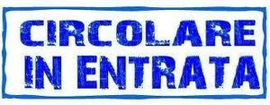 CIRCOLARE IN ENTRATA 