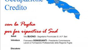 Sicurezza per  Occupazione Credito Sviluppo - con la Puglia  per far ripartire il Sud 