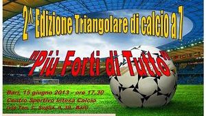 2^ EDIZIONE TRIANGOLARE DI CALCIO A 7