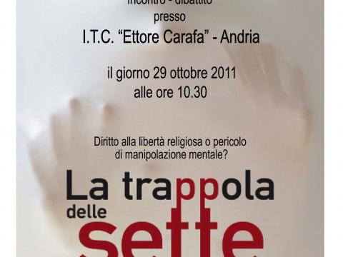 Incontro sul tema: “La trappola delle sette: diritto alla libertà religiosa o pericolo di manipolazione mentale?”.