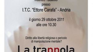Incontro sul tema: &ldquo;La trappola delle sette: diritto alla libert&agrave; religiosa o pericolo di manipolazione mentale?&rdquo;.