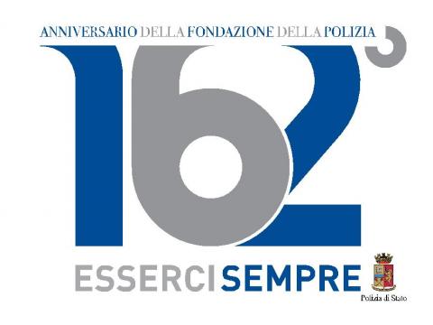 162° ANNIVERSARIO DELLA  FONDAZIONE DELLA POLIZIA