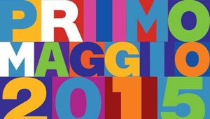 PRIMO MAGGIO 2015: LAVORO PER COSTRUIRE FUTURO