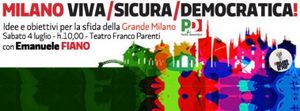 MILANO VIVA / SICURA / DEMOCRATICA