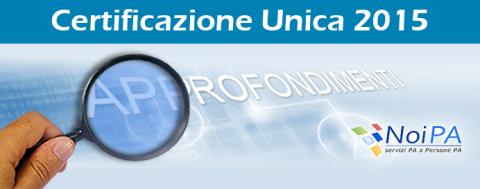 CERTIFICAZIONI UNICHE 2016 REDDITI 2015 - PERSONALE NON CENSITO SU MEF - NOIPA