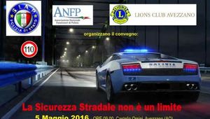 CONVEGNO &quot;La sicurezza stradale non &egrave; un limite&quot;