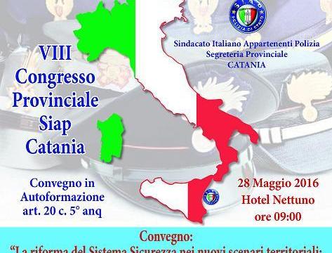 IL SIAP SI CONFRONTA, A CATANIA: LA RIFORMA DEL SISTEMA SICUREZZA NEI NUOVI SCENARI ...