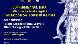 &quot;DALLA CRIMINALITA\' ALLA LEGALITA\', IL RIUTILIZZO DEI BENI CONFISCATI ALLE MAFIE&quot;