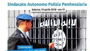 CONVEGNO : LA RADICALIZZAZIONE JIHADISTA NELLE CARCERI